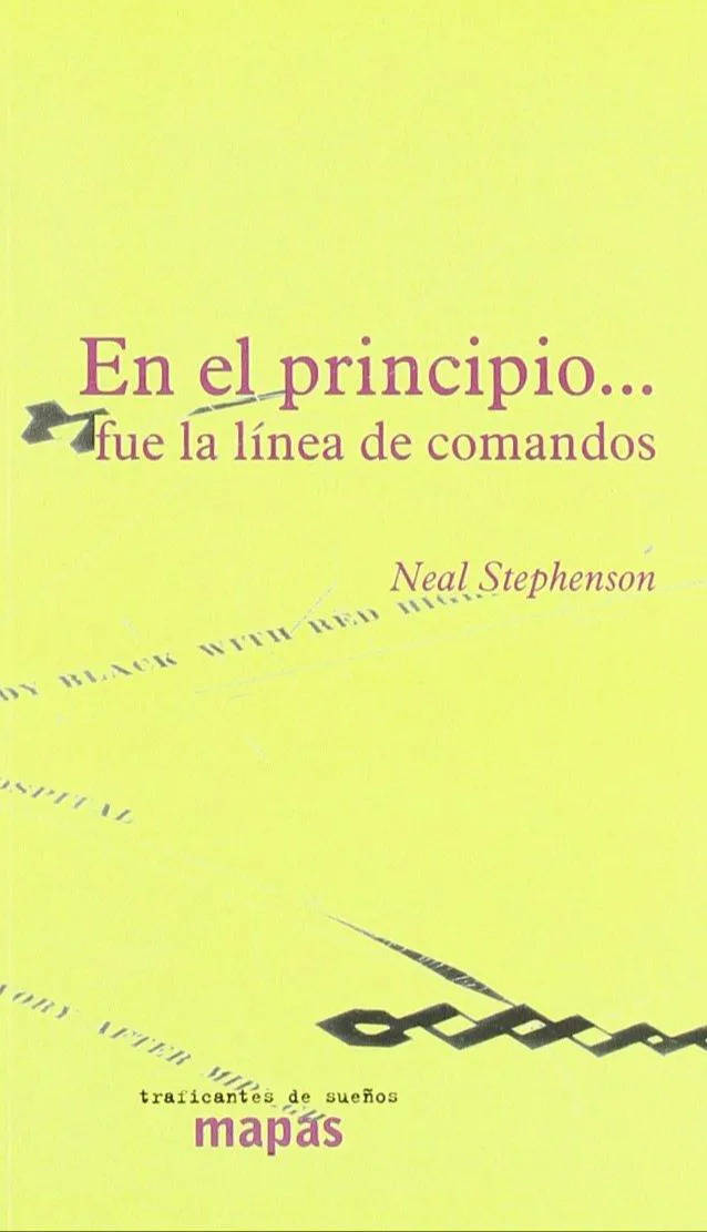 Neal Stephenson: En el principio fue la línea de comandos (Spanish language, 2003)