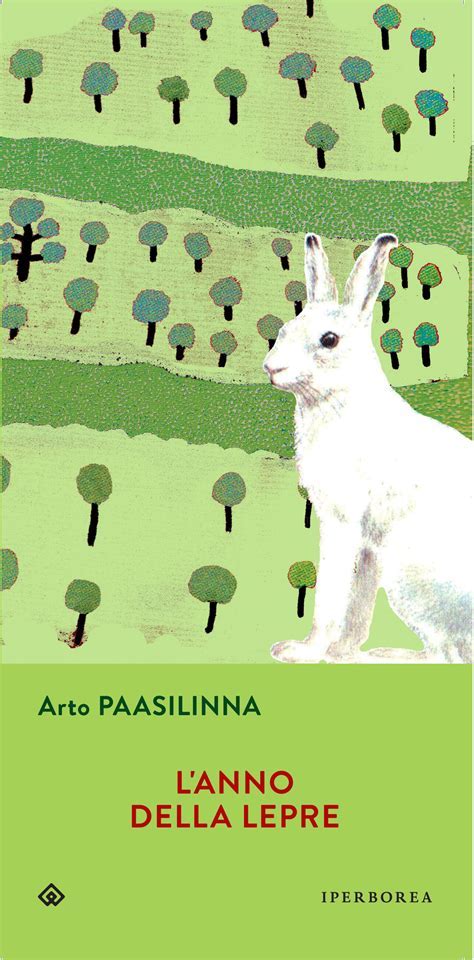 Arto Paasilinna: L'anno della lepre (Paperback, Italian language, 1994, Iperborea)