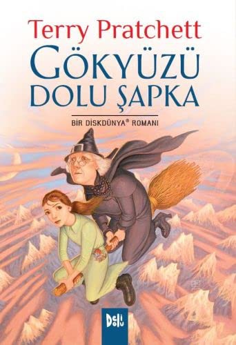 Pratchett, Terry: Gökyüzü Sapka Dolu (Paperback, 2016, DeliDolu)