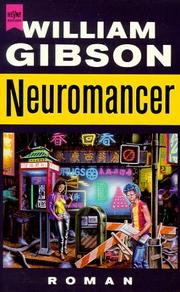 William F. Gibson, William Gibson (unspecified), William Gibson (1783–1857): Neuromancer (Paperback, German language, 1992, Heyne)
