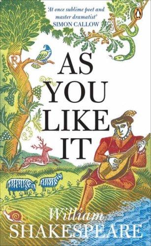 William Shakespeare: As You Like It (Penguin Shakespeare) (2005, Penguin Books Ltd)